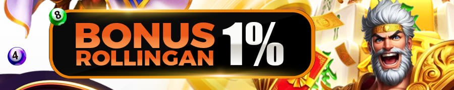 BONUS ROLLINGAN SEBESAR 1%